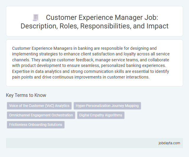 Customer Experience Manager Job: Description, Roles, Responsibilities, and Impact
