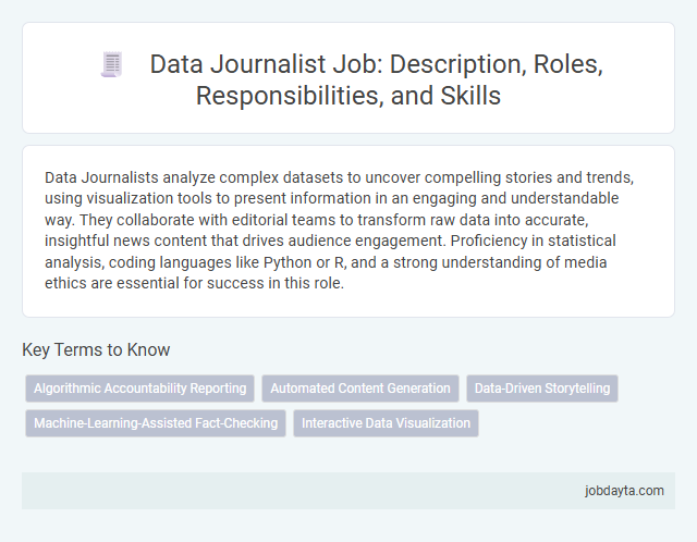 Data Journalist Job: Description, Roles, Responsibilities, and Skills