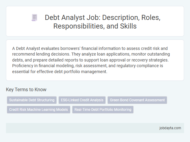 Debt Analyst Job: Description, Roles, Responsibilities, and Skills
