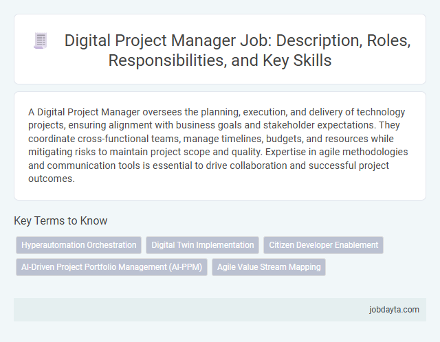 Digital Project Manager Job: Description, Roles, Responsibilities, and Key Skills