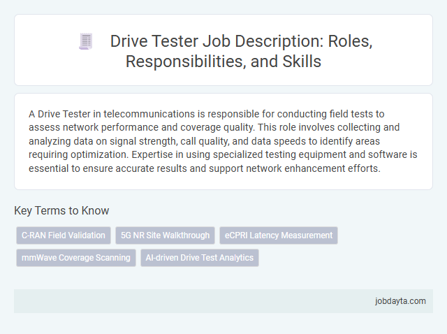 Drive Tester Job Description: Roles, Responsibilities, and Skills