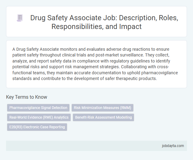 Drug Safety Associate Job: Description, Roles, Responsibilities, and Impact