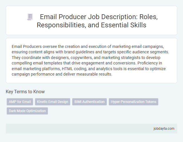 Email Producer Job Description: Roles, Responsibilities, and Essential Skills