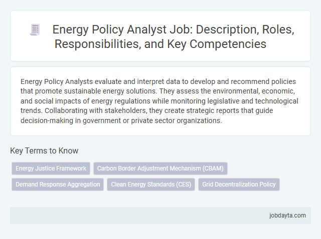 Energy Policy Analyst Job: Description, Roles, Responsibilities, and Key Competencies