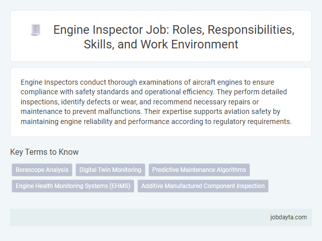 Engine Inspector Job: Roles, Responsibilities, Skills, and Work Environment