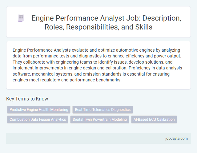 Engine Performance Analyst Job: Description, Roles, Responsibilities, and Skills