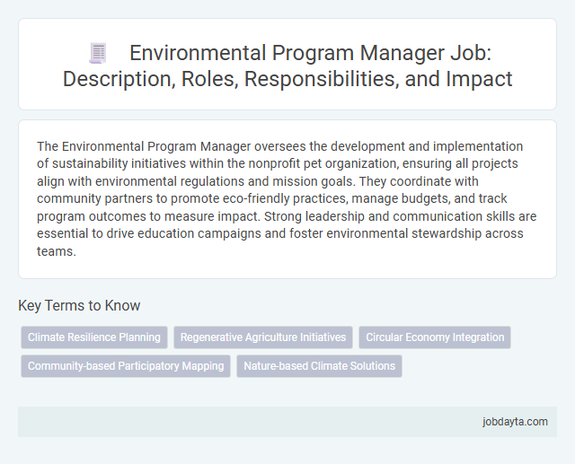 Environmental Program Manager Job: Description, Roles, Responsibilities, and Impact