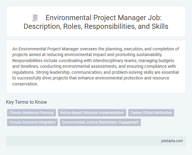 Environmental Project Manager Job: Description, Roles, Responsibilities, and Skills