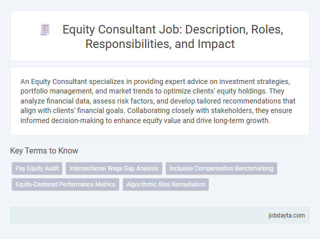 Equity Consultant Job: Description, Roles, Responsibilities, and Impact