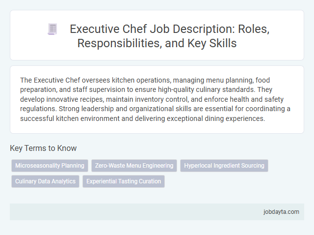 Executive Chef Job Description: Roles, Responsibilities, and Key Skills