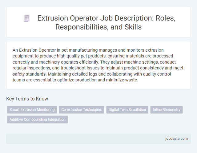Extrusion Operator Job Description: Roles, Responsibilities, and Skills