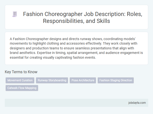 Fashion Choreographer Job Description: Roles, Responsibilities, and Skills