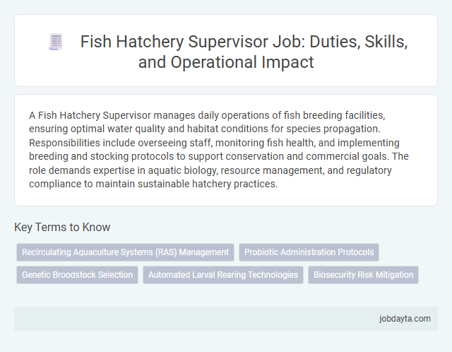 Fish Hatchery Supervisor Job: Duties, Skills, and Operational Impact