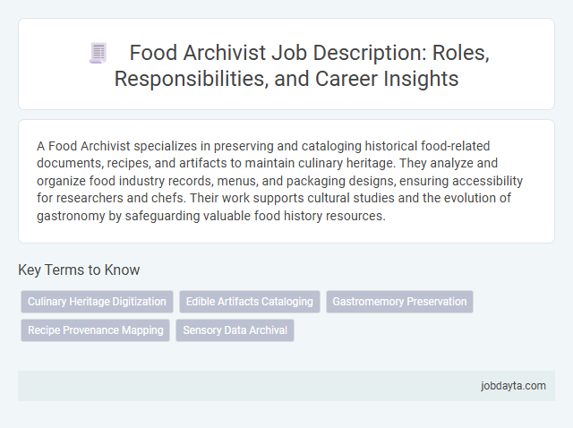 Food Archivist Job Description: Roles, Responsibilities, and Career Insights
