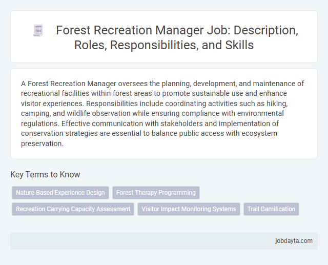 Forest Recreation Manager Job: Description, Roles, Responsibilities, and Skills