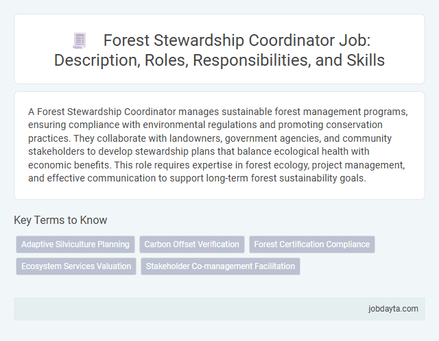 Forest Stewardship Coordinator Job: Description, Roles, Responsibilities, and Skills