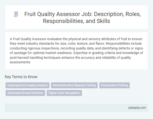 Fruit Quality Assessor Job: Description, Roles, Responsibilities, and Skills
