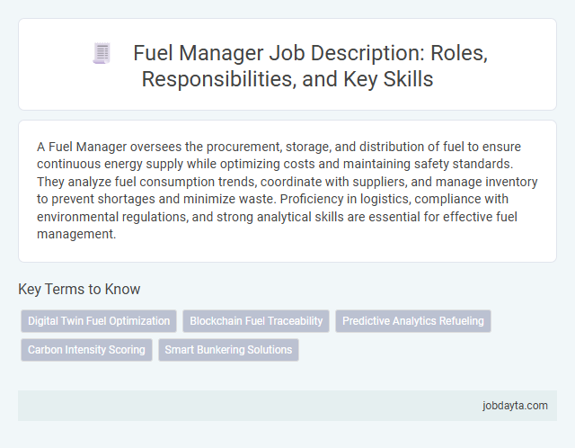 Fuel Manager Job Description: Roles, Responsibilities, and Key Skills