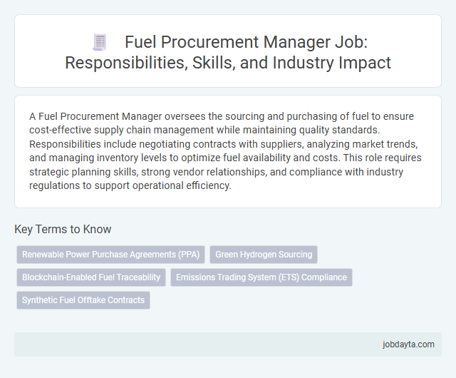 Fuel Procurement Manager Job: Responsibilities, Skills, and Industry Impact