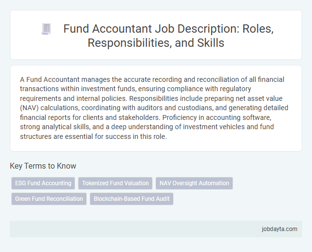 Fund Accountant Job Description: Roles, Responsibilities, and Skills