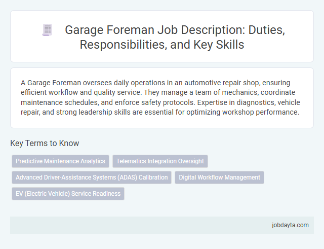 Garage Foreman Job Description: Duties, Responsibilities, and Key Skills