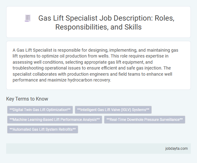 Gas Lift Specialist Job Description: Roles, Responsibilities, and Skills