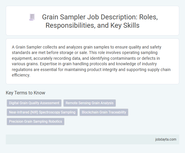 Grain Sampler Job Description: Roles, Responsibilities, and Key Skills