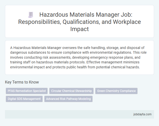 Hazardous Materials Manager Job: Responsibilities, Qualifications, and Workplace Impact