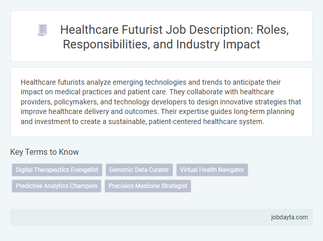 Healthcare Futurist Job Description: Roles, Responsibilities, and Industry Impact