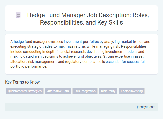 Hedge Fund Manager Job Description: Roles, Responsibilities, and Key Skills
