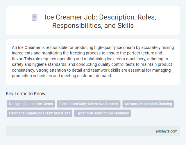 Ice Creamer Job: Description, Roles, Responsibilities, and Skills