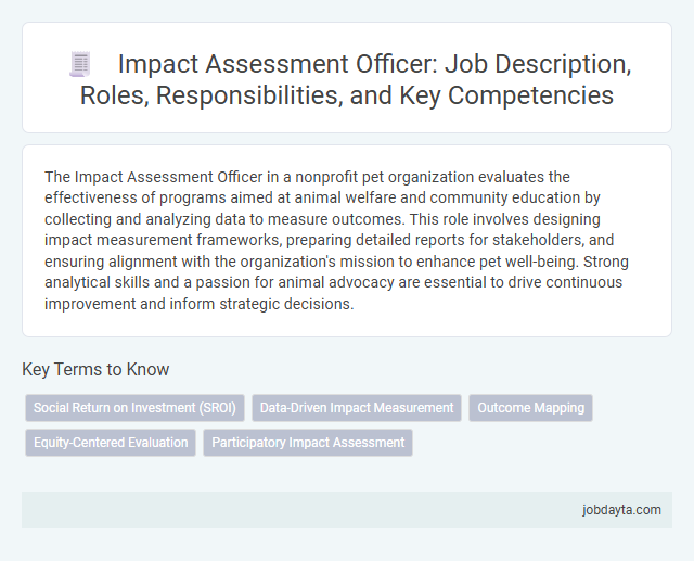 Impact Assessment Officer: Job Description, Roles, Responsibilities, and Key Competencies