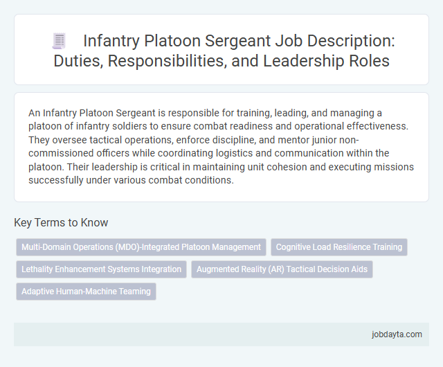 Infantry Platoon Sergeant Job Description: Duties, Responsibilities, and Leadership Roles