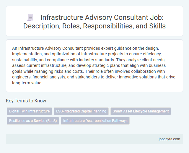 Infrastructure Advisory Consultant Job: Description, Roles, Responsibilities, and Skills