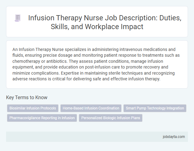 Infusion Therapy Nurse Job Description: Duties, Skills, and Workplace Impact
