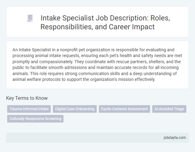 Intake Specialist Job Description: Roles, Responsibilities, and Career Impact