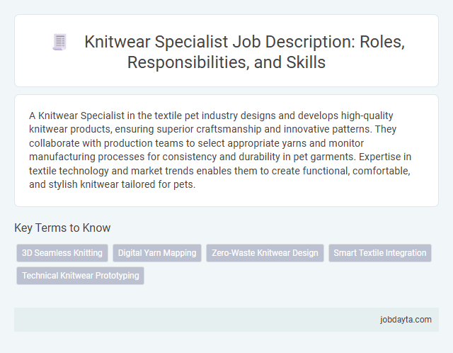 Knitwear Specialist Job Description: Roles, Responsibilities, and Skills