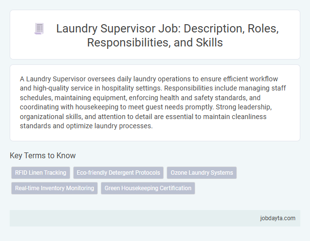 Laundry Supervisor Job: Description, Roles, Responsibilities, and Skills