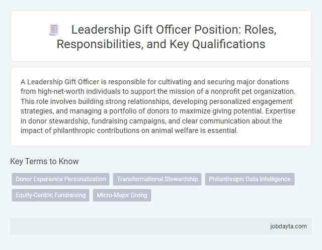 Leadership Gift Officer Position: Roles, Responsibilities, and Key Qualifications