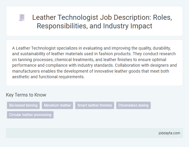 Leather Technologist Job Description: Roles, Responsibilities, and Industry Impact