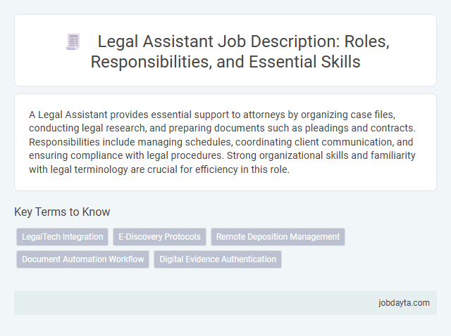 Legal Assistant Job Description: Roles, Responsibilities, and Essential Skills