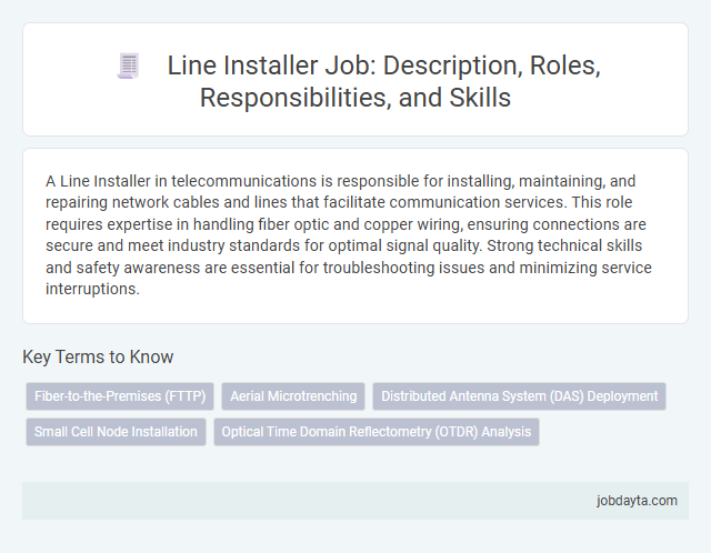 Line Installer Job: Description, Roles, Responsibilities, and Skills