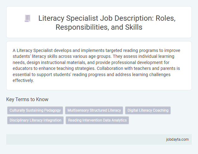 Literacy Specialist Job Description: Roles, Responsibilities, and Skills