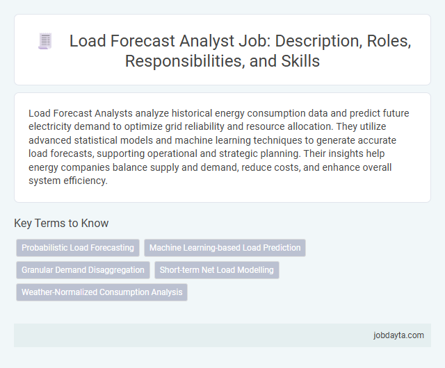Load Forecast Analyst Job: Description, Roles, Responsibilities, and Skills