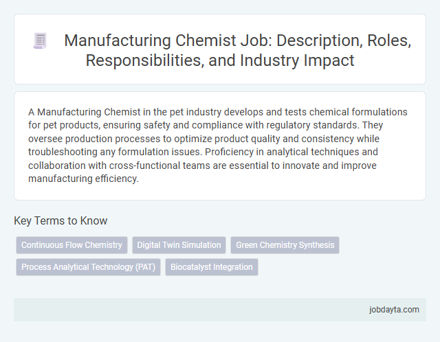 Manufacturing Chemist Job: Description, Roles, Responsibilities, and Industry Impact