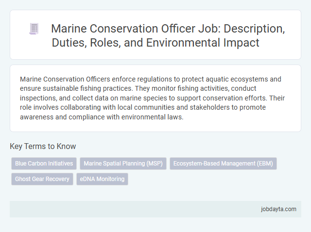 Marine Conservation Officer Job: Description, Duties, Roles, and Environmental Impact