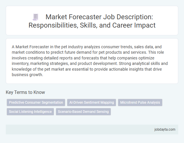 Market Forecaster Job Description: Responsibilities, Skills, and Career Impact