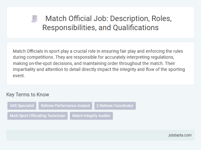 Match Official Job: Description, Roles, Responsibilities, and Qualifications