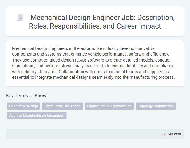 Mechanical Design Engineer Job: Description, Roles, Responsibilities, and Career Impact
