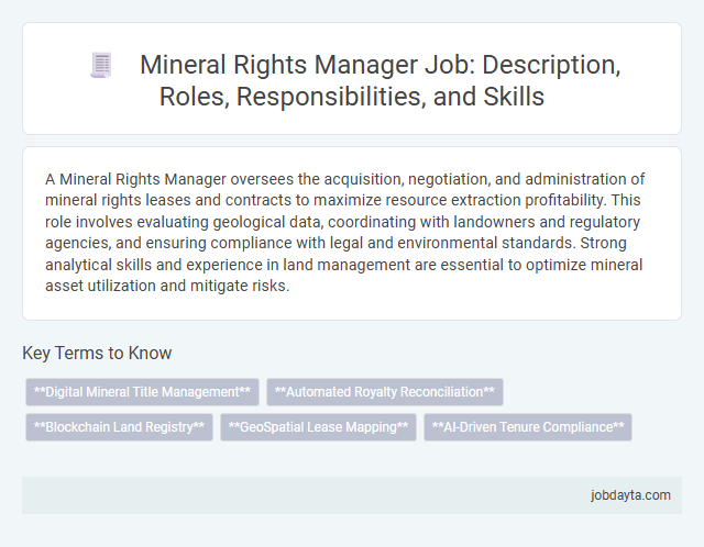 Mineral Rights Manager Job: Description, Roles, Responsibilities, and Skills